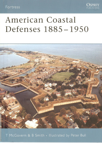 American Coastal Defences 1885-1950