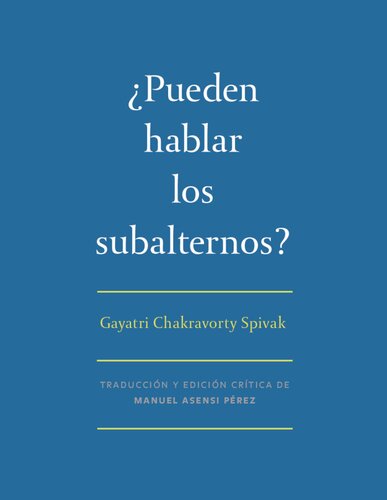 ¿Pueden hablar los subalternos?