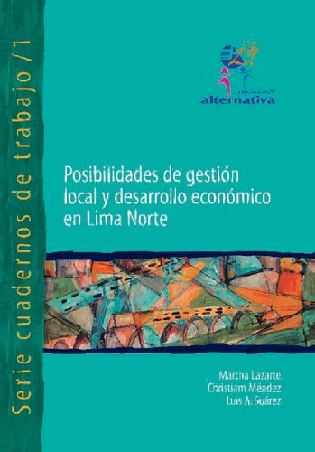 Posibilidades de gestión local y desarrollo económico en Lima Norte