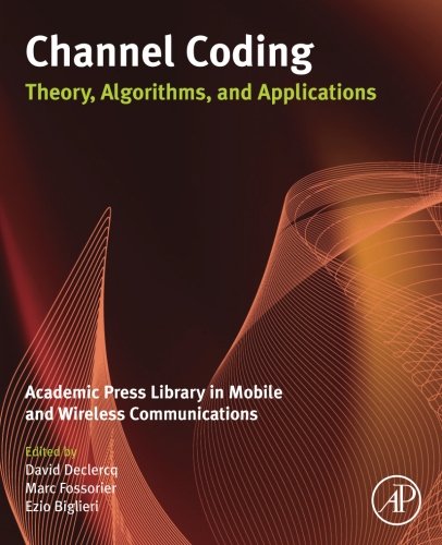 Channel Coding: Theory, Algorithms, and Applications