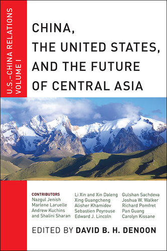 China, the United States, and the Future of Central Asia: U.S.-China Relations