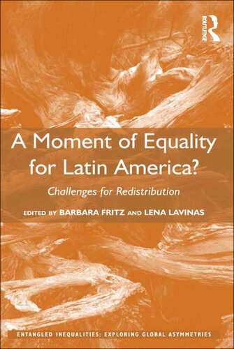 A Moment of Equality for Latin America?: Challenges for Redistribution