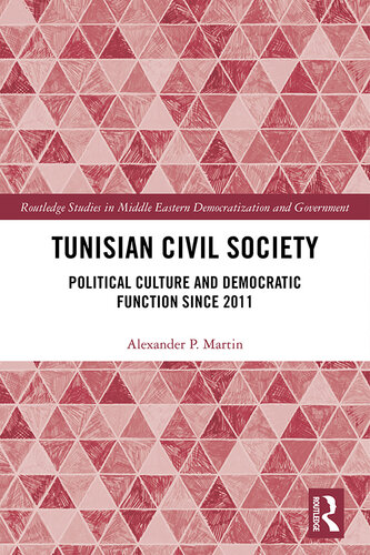 Tunisian Civil Society: Political Culture and Democratic Function Since 2011