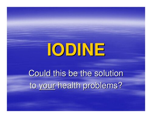 Iodine: Could Iodine be the solution to your health problems?