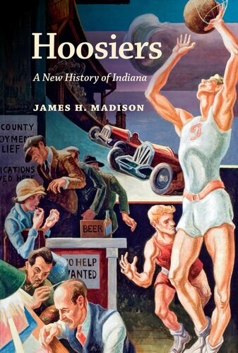 Hoosiers : a new history of indiana