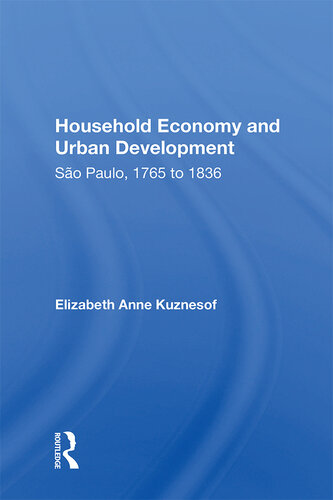 Household Economy and Urban Development: Sao Paulo 1765-1836