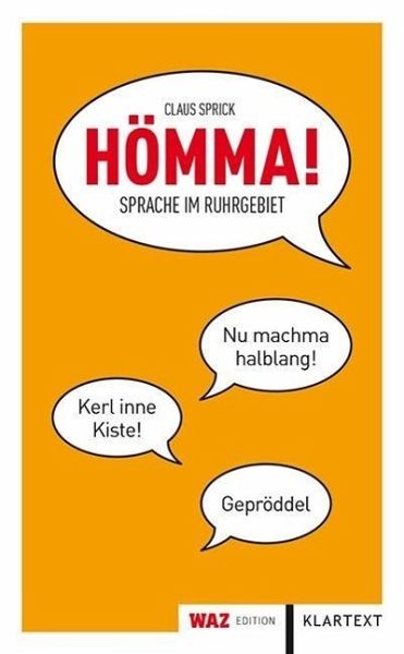 Hömma! Sprache im Ruhrgebiet