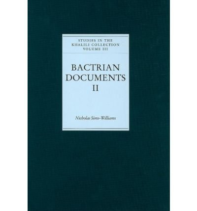 Bactrian documents from Northern Afghanistan. II Letters and Buddhist texts