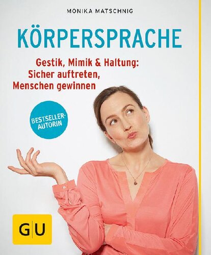Körpersprache (GU Ratgeber Gesundheit) (German Edition)