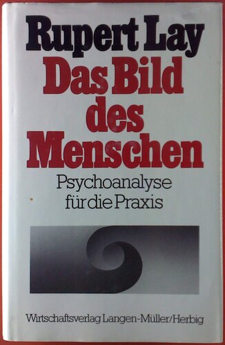 Das Bild des Menschen. Psychoanalyse für die Praxis