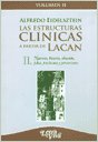 Las Estructuras Clinicas a Partir de Lacan Volumen II