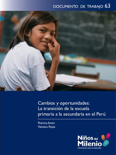 Cambios y oportunidades: La transición de la escuela primaria a la secundaria en el Perú