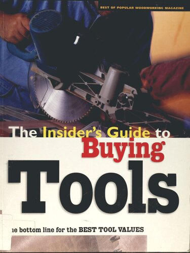The Insiders Guide to Buying Tools: The Bottom Line for the Best Tool Values