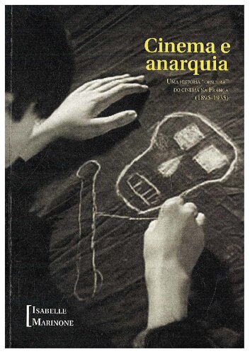 Cinema e anarquia: uma história 