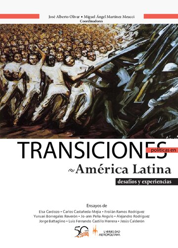 Transiciones políticas en América Latina: desafíos y experiencias