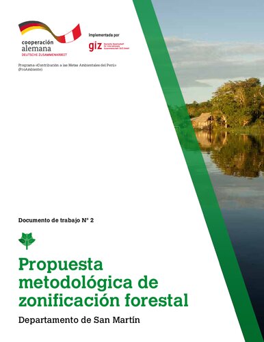 Propuesta metodológica de zonificación forestal. Departamento de San Martín