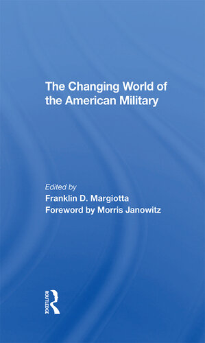 The Changing World of the American Military