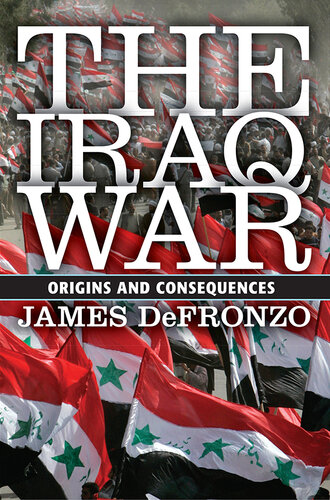 The Iraq War: Origins and Consequences