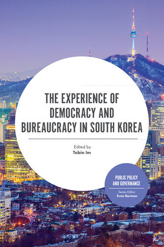 The Experience of Democracy and Bureaucracy in South Korea
