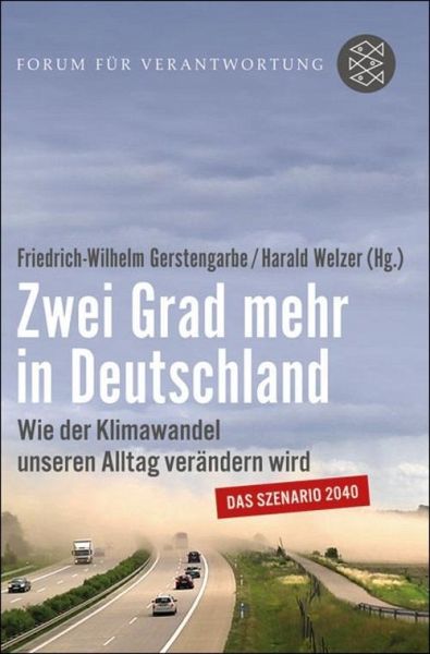 Zwei Grad mehr in Deutschland Wie der Klimawandel unseren Alltag verändern wird