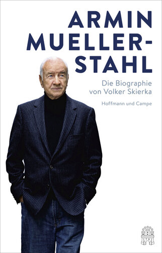 Armin Mueller-Stahl. Die Biographie