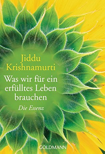 Was wir für ein erfülltes Leben brauchen: Die Essenz