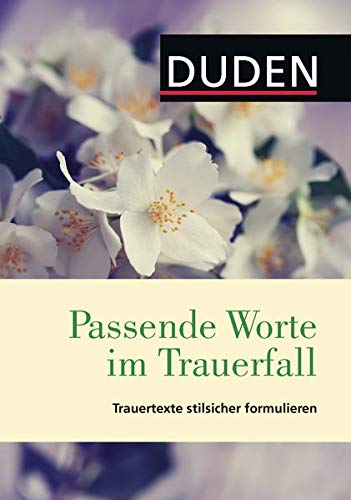 - Passende Worte im Trauerfall: Trauertexte stilsicher formulieren