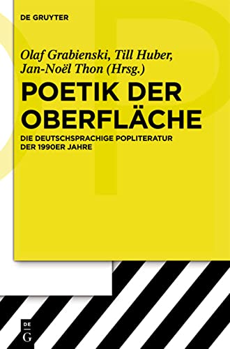 Poetik der Oberfläche: Die deutschsprachige Popliteratur der 1990er Jahre (German Edition)