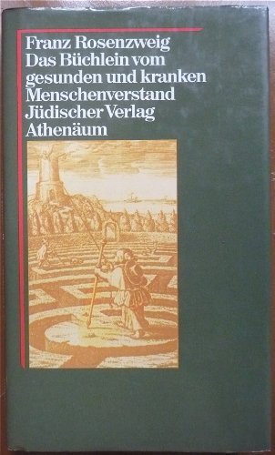 Das Buchlein vom gesunden und kranken Menschenverstand