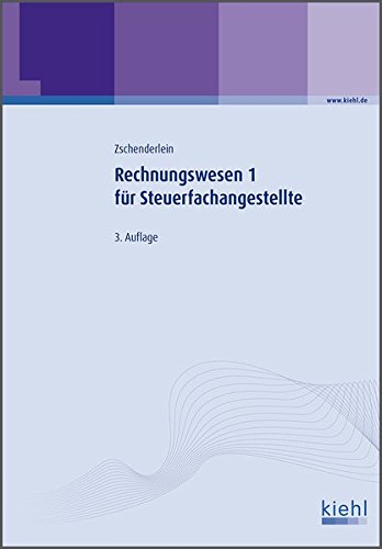 Rechnungswesen für Steuerfachangestellte 1. [Hauptbd.]