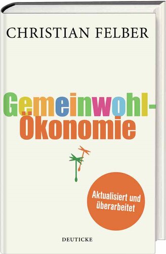 Die Gemeinwohl-Ökonomie