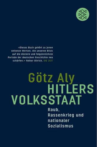 Hitlers Volksstaat · Raub, Rassenkrieg und nationaler Sozialismus
