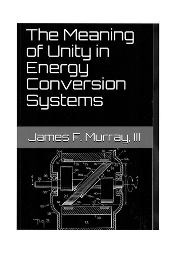 The Meaning of Unity in Energy Conversion Systems