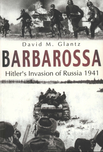 Barbarossa: Hitler's Invasion of Russia 1941