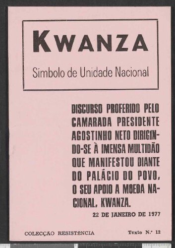 Kwanza: Símbolo de Unidade Nacional