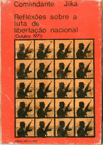 Reflexões sobre a luta de libertação nacional (Outubro 1971)