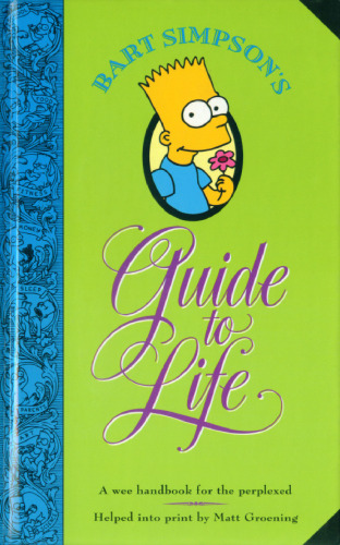 Bart Simpson's Guide to Life