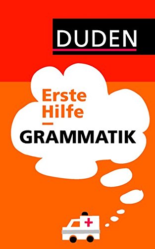 Duden - Erste Hilfe Grammatik