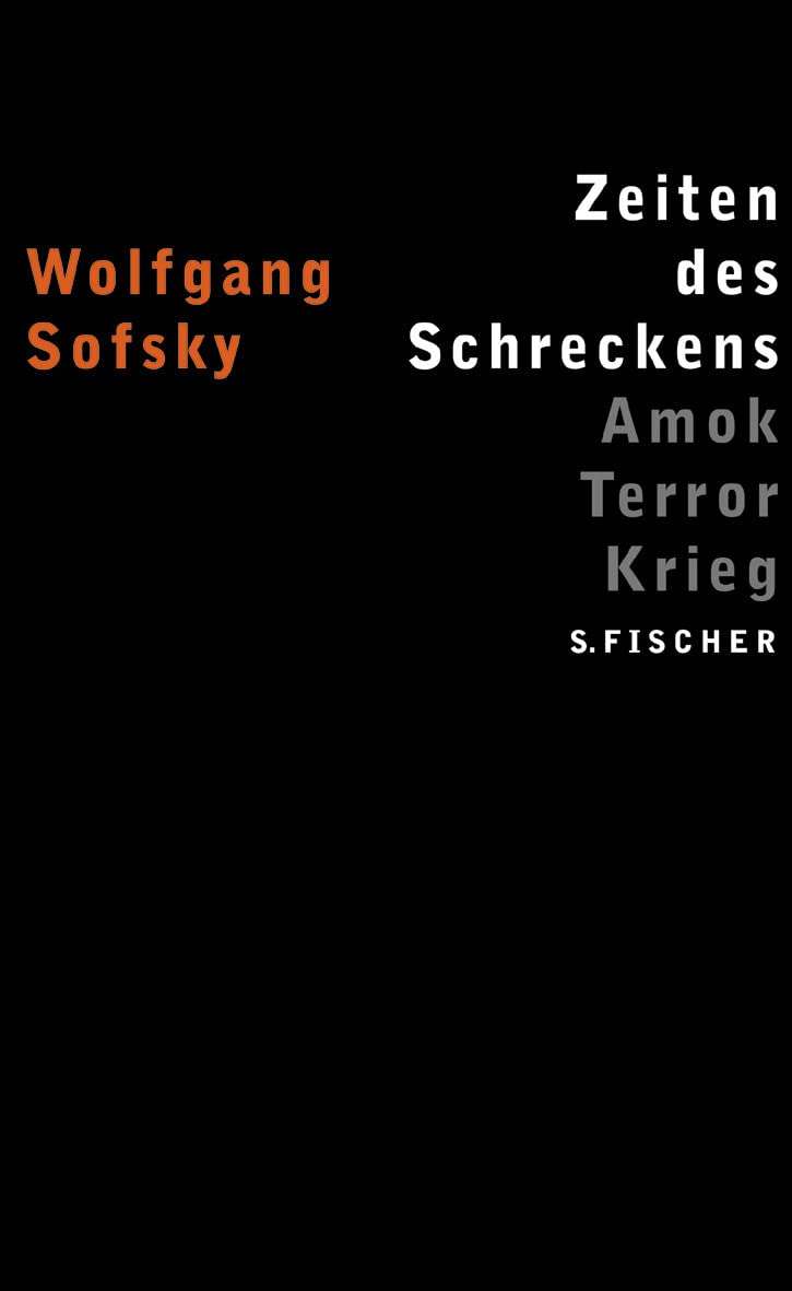 Zeiten des Schreckens: Amok, Terror, Krieg (German Edition)