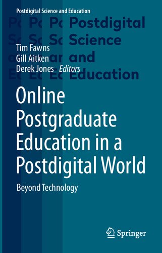 Online postgraduate education in a postdigital world: beyond technology