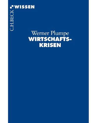 Wirtschaftskrisen: Geschichte und Gegenwart (German Edition)