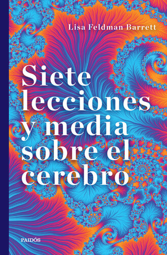 Siete lecciones y media sobre el cerebro