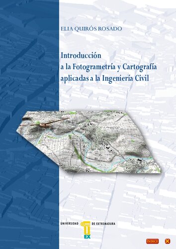 Introducción a la Fotogrametría y Cartografía aplicadas a la Ingeniería Civil
