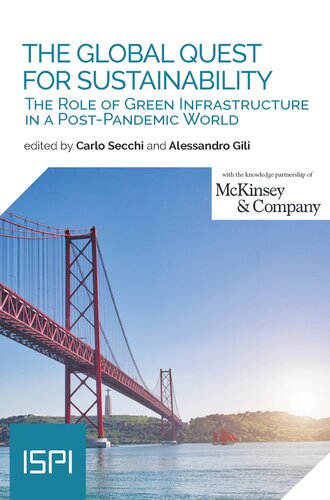 The Global Quest for Sustainability: The Role of Green Infrastructure in a Post-Pandemic World