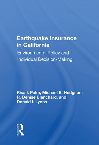 Earthquake Insurance in California: Environmental Policy and Individual Decision-Making