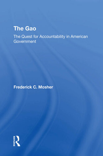 The Gao: The Quest for Accountability in American Government