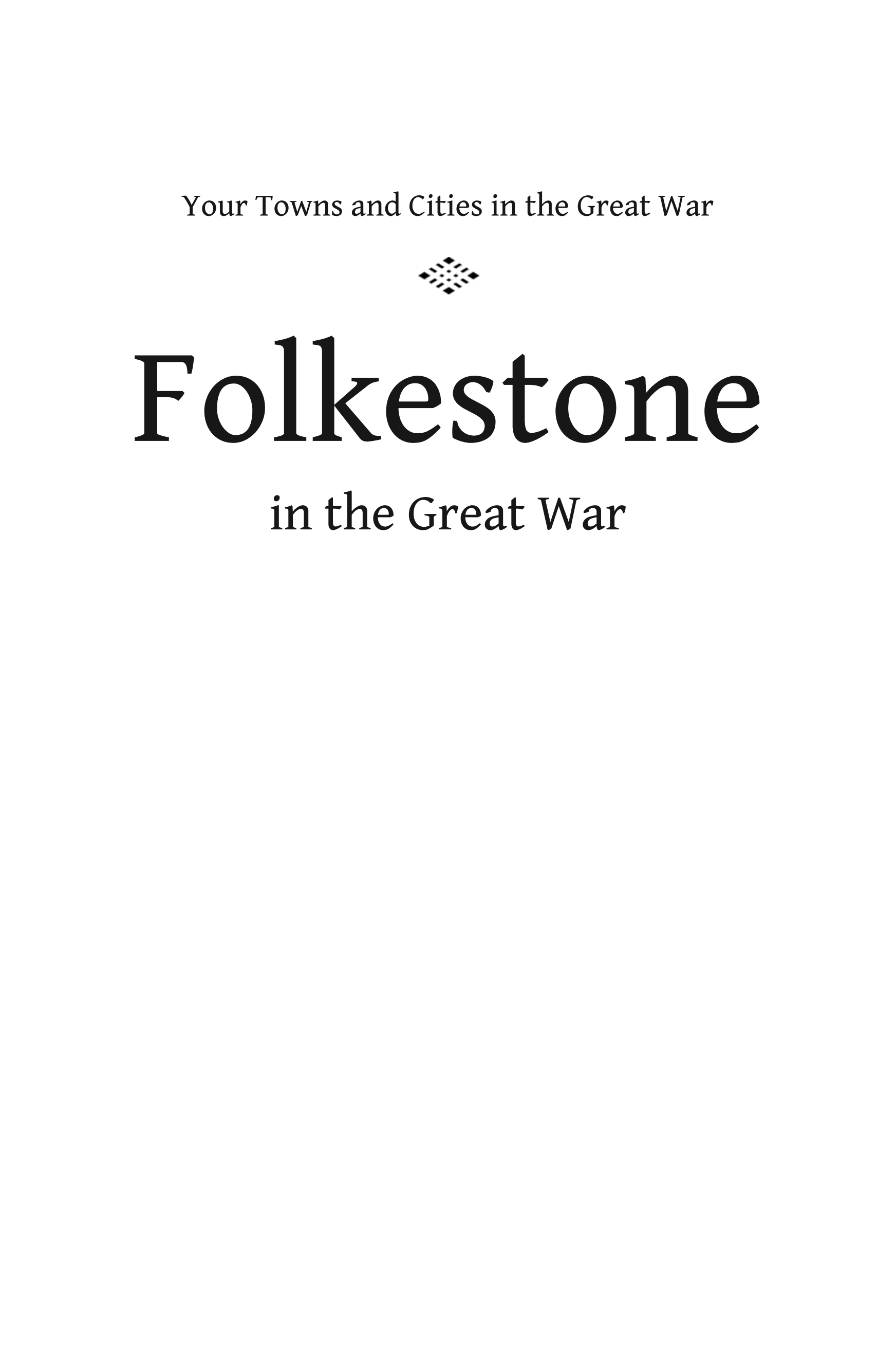 Folkestone in the Great War