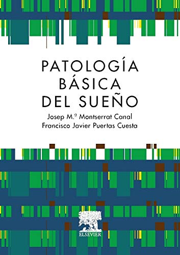 Patología básica del sueño (Spanish Edition)