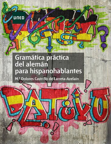 Gramática práctica del alemán para hispanohablantes