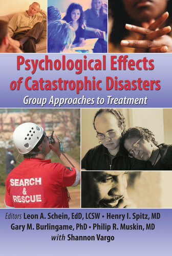 Psychological Effects of Catastrophic Disasters: Group Approaches to Treatment